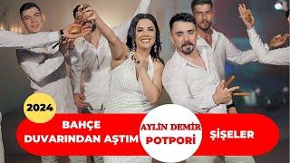 Aylin Demir - Bahçe Duvarından Aştım - Şişeler - Potpori Oyun Havası