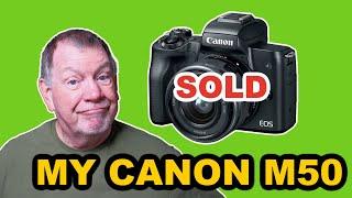 Why I Sold My Canon M50