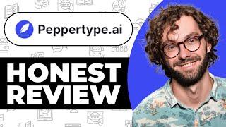 Peppertype AI Review - Usage Experience