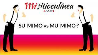 MU MIMO VS SU MIMO - En 30 segundos