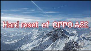 Hard reset of OPPO A52