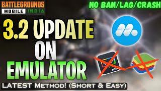 How To Play BGMI 3.2 Update On Emulator Without Ban | Gameplay PROOF