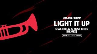 Major Lazer - Light It Up (feat. Nyla & Fuse ODG) (Remix) (Official Lyric Video)