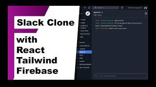 Live coding a Slack clone from scratch using React, TailwindCSS & Firebase