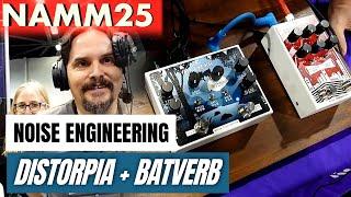 NAMM 2025: Noise Engineering Dystorpia & Batverb