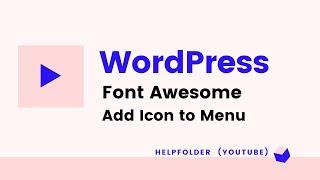 WordPress - How to Add Font Awesome Icon to Menu