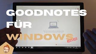 Zwischen Hoffnungsschimmer und Katastrophe - Release von #Goodnotes für Windows / Android