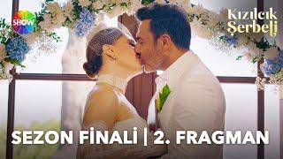 ​Kızılcık Şerbeti Sezon Finali 2. Fragmanı | “Bir ölü, bir yaralı var…”