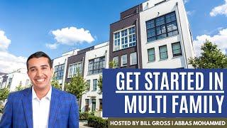 Get Started in Multi Family | with Abbas Mohammed