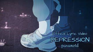 parano1d - depression (Official Lyric Video)