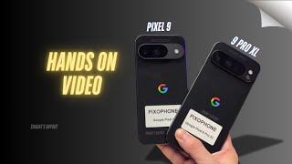 Google Pixel 9 Pro XL VS Google Pixel 9 hands on video Leaks