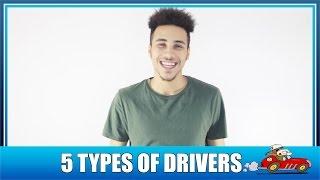 [JAY] 5 TYPES OF DRIVERS - SquadGoalsTV