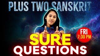 Plus Two Sanskrit Public Exam | Sure Questions | Exam Winner Plus Two