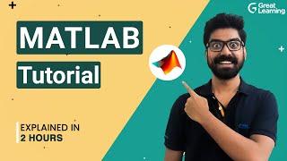 Matlab Tutorial | Matlab Tutorial for Beginners - 2021| Matlab GUI | Great Learning