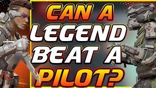 Can a Legend beat a Titanfall Pilot? - Apex Season 11