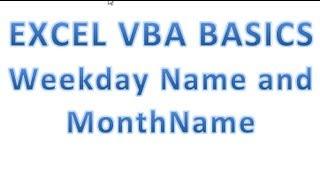 Excel VBA Basics #26 WeekdayName and MonthName in VBA