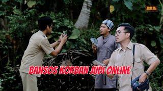 BANSOS KORBAN JUDI ONLINE | INDONESIA EMAS 