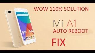 Xiaomi A1 Auto Reboot Fix & 100% Solition Very Easy Way Just 1 Click