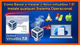 How to Install the new VirtualBox 7.0, best virtual machine of 2023