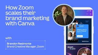 How Zoom scales their brand marketing globally with Canva