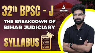 The breakdown Of Bihar Judiciary Syllabus 32nd Bihar Judiciary | 32nd Judiciary Syllabus