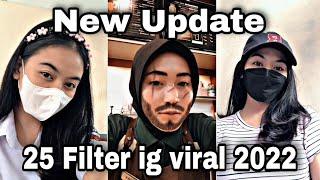 25 FILTER INSTAGRAM TERBARU 2022 YG LAGI VIRAL PART 4 | EFEK IG TERBARU 2022