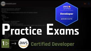 AWS Certified Developer Associate - Practice Exams