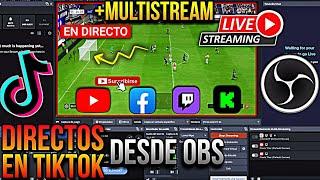 Cómo Hacer STREAM en TIKTOK desde OBS + Multistream con el Pluging de StreamElements