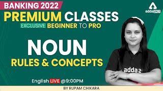 Beginner to Pro | Banking Exams 2022 | Noun Rules and Concepts | English by Rupam Chikara