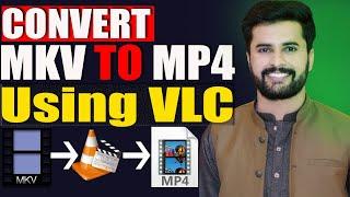 How to Convert MKV to MP4 | MKV to MP4 converter
