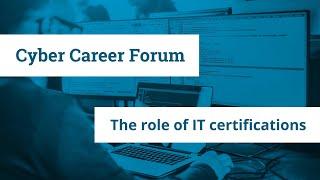 The role of IT certifications | Cyber Career Forum - Jason Dion