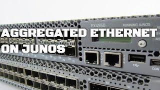 How To Configure Aggregated Ethernet Interfaces on Juniper (Link Aggregation)