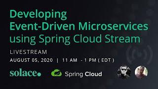 Developing Event-Driven Microservices using Spring Cloud Stream