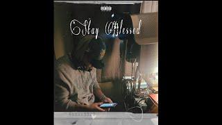 Angello - Stay Blessed (Prod. By Andrs x KXVI)