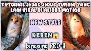 Tutorial JEDAG JEDUG TUNNEL yang lagi VIRAL || Alight Motion