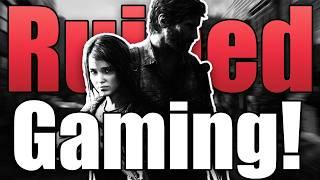 How The Last Of Us Ruined Gaming!