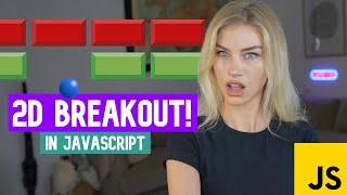 1 hour 2D Breakout in JavaScript!
