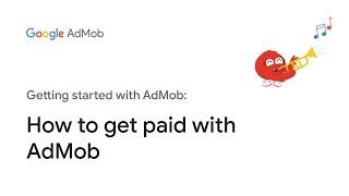 How to get paid with AdMob