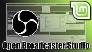 Linux Mint Tutorial: Open Broadcaster Studio installieren & einrichten