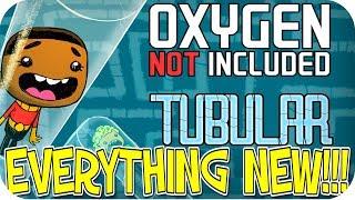 Oxygen Not Included TUBULAR UPGRADE: EVERYTHING NEW! TUBES, FAST TRANSPORT & ICE BLOCKS! ONI