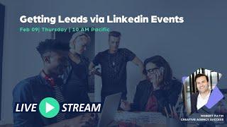 Getting Leads via Linkedin Events