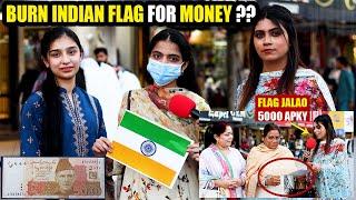 Burn INDIAN Flag for Money ?? | Social Experiment in Pakistan - Catalyst Entertainment