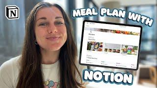 How to Meal Plan Using NOTION | organize your meals, recipes, and shopping list efficiently.