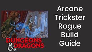 Arcane Trickster (Rogue) Build Guide in D&D 5e - HDIWDT
