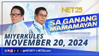 Sa Ganang Mamamayan - November 20, 2024