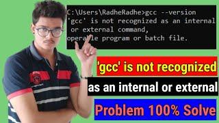 'gcc' is not recognized as an internal or external command | MinGW error |  gcc error solution