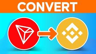 How To Convert TRX To BNB In Trust Wallet (2023)