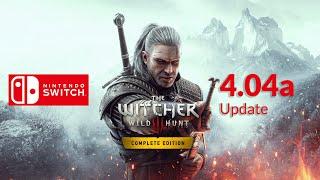 The Witcher 3 Switch 4 04a Update