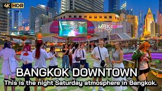  4K HDR | Bangkok Downtown Saturday Night Walk | Thailand 2023