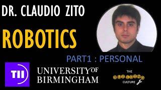 Dr. Claudio Zito- Robotics - ARRC | Uni of Birmingham | Intelligent Robotics Lab- Part1: Personal